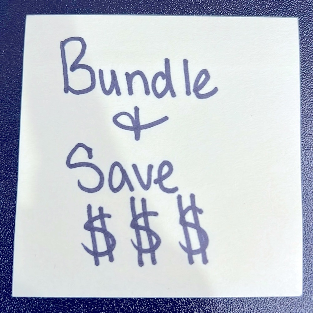 💸💲BUNDLE & SAVE 💲💸